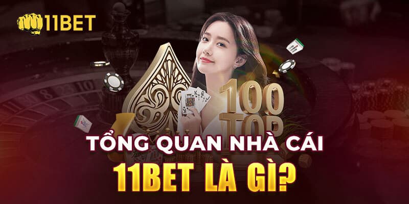 Hướng dẫn đăng ký và giao dịch tại 11Bet